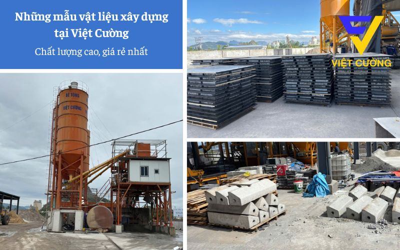 Những mẫu vật liệu xây dựng tại Việt Cường