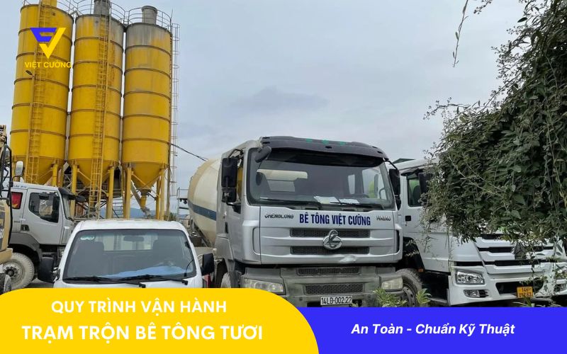 Quy trình vận hành trạm trộn bê tông tươi đúng chuẩn, an toàn